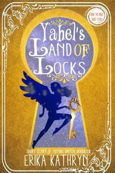 Paperback Audie the Angel: SHORT STORY: Yahel's Land of Locks Book