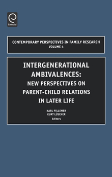 Hardcover Intergenerational Ambivalences: New Perspectives on Parent-Child Relations in Later Life Book