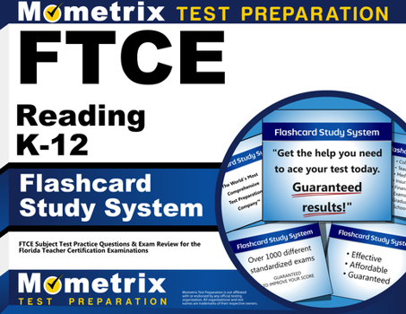 Misc. FTCE Reading K-12 Flashcard Study System: FTCE Test Practice Questions & Exam Review for the Florida Teacher Certification Examinations Book