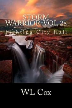 Paperback Storm Warrior-Vol 28: Fighting City Hall Book