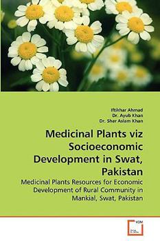 Paperback Medicinal Plants Viz Socioeconomic Development in Swat, Pakistan Book