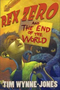 Hardcover Rex Zero and the End of the World Book