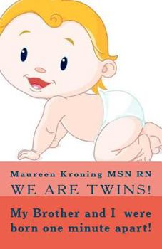 Paperback My brother and I were born one minute apart! "We are Twins" Book