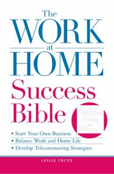 Paperback The Work-At-Home Success Bible: A Complete Guide for Women Book