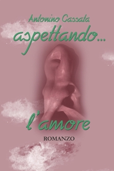 Paperback Aspettando...l'Amore [Italian] Book