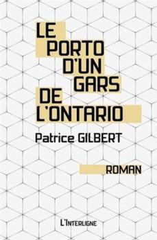 Paperback Le porto d'un gars de l'Ontario [French] Book