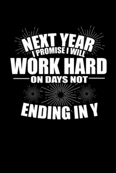 Paperback Notebook: Sarcasm Work Resolutions Hardworking Gift 120 Pages, 6X9 Inches, Lined / Ruled Book