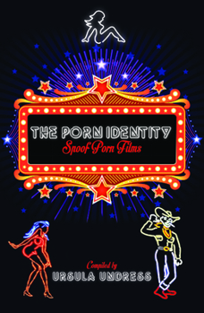 Paperback The Porn Identity: Spoof Porn Films Book