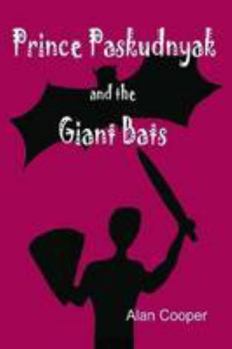 Paperback Prince Paskudnyak and the Giant Bats Book
