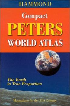 Hardcover Hammond Compact Peters World Atlas: The Earth in True Proportion Book