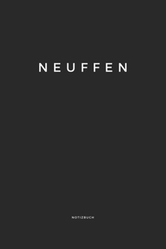 Neuffen: Notizbuch A5 120 Seiten | Punktraster Notizblock / Journal / Notebook für deine Stadt (German Edition)