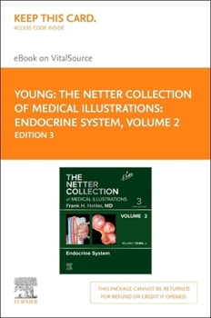 Printed Access Code The Netter Collection of Medical Illustrations: Endocrine System, Volume 2 - Elsevier E-Book on Vitalsource (Retail Access Card): The Netter Collectio Book