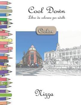 Paperback Cool Down [Color] - Libro da colorare per adulti: Nizza [Italian] Book