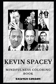 Kevin Spacey Mindfulness Coloring Book