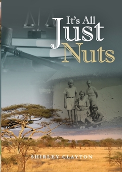 Paperback It's All Just Nuts Book