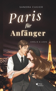 Paperback Paris für Anfänger: Amélie & Léon [German] Book
