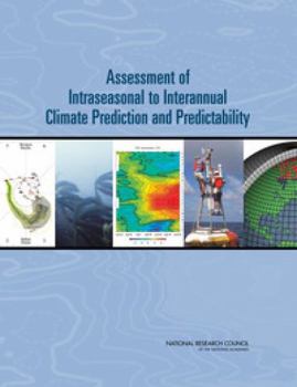 Paperback Assessment of Intraseasonal to Interannual Climate Prediction and Predictability Book