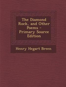 Paperback The Diamond Rock, and Other Poems - Primary Source Edition Book