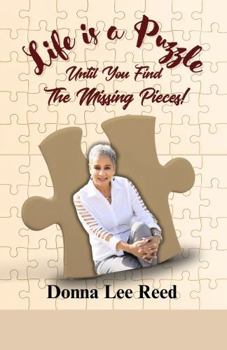 Paperback Life is a Puzzle: Until You Find the Missing Pieces! Book