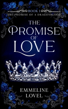 The Promise of Love (The Promise of a Dragonblood)