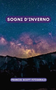 Paperback sogni d'inverno: Un classico della letteratura americana [Italian] Book