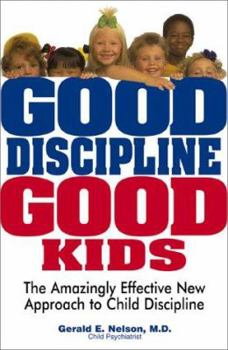 Paperback Good Discipline Good Kids Book