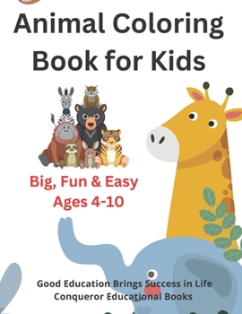 Paperback Animal Coloring Book for Kids: Coloring & Activity Book for Kids Ages 4-10 Book
