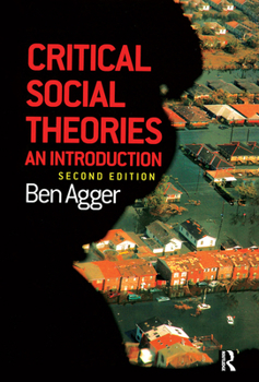 Paperback Critical Social Theories: SOLD TO OUP 2012. NO LONGER OUR PRODUCT Book