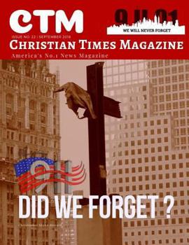 Christian Times Magazine Issue 22: America's No.1 News Magazine (Volume 22)