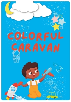 Paperback colorful caravan: Vehicle Coloring Book