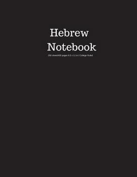 Paperback Hebrew Notebook 200 Sheet/400 Pages 8.5 X 11 In.-College Ruled: Notebook for School - Subject Hebrew - Writing Composition Book - Soft Cover Book