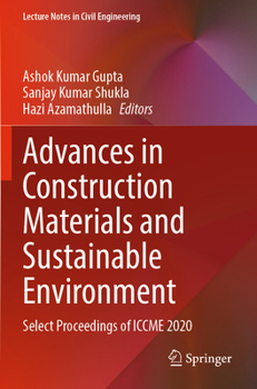 Paperback Advances in Construction Materials and Sustainable Environment: Select Proceedings of Iccme 2020 Book