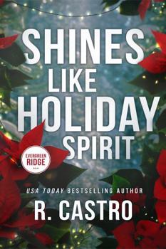 Paperback Shines like Holiday Spirit: A Novella (Evergreen Ridge) Book