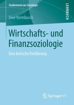 Paperback Wirtschafts- Und Finanzsoziologie: Eine Kritische Einführung [German] Book