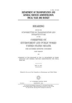 Department of Transportation and General Services Administration : fiscal year 2002 budget