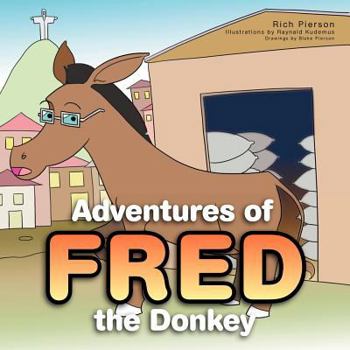 Paperback Adventures of Fred the Donkey Book