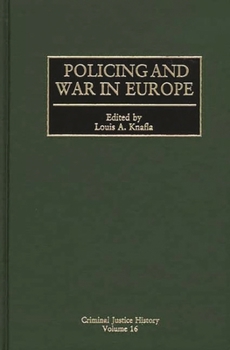 Hardcover Policing and War in Europe Book