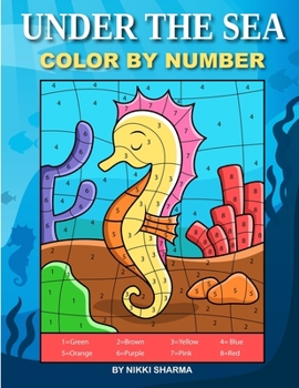 Paperback Under the Sea Color By Number: Coloring Book for Kids Ages 4-8 Book