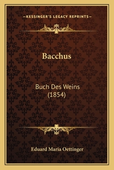 Paperback Bacchus: Buch Des Weins (1854) [German] Book