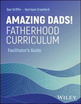 Loose Leaf Amazing Dads Fatherhood Curriculum Book