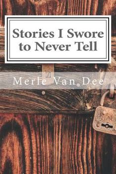 Paperback Stories I Swore to Never Tell Book