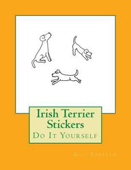 Paperback Irish Terrier Stickers: Do It Yourself Book