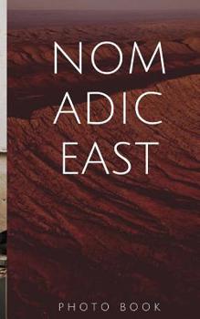 Paperback Nomadic East Book
