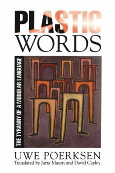 Hardcover Plastic Words: The Tyranny of a Modular Language Book