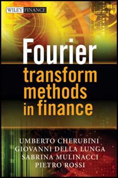 Hardcover Fourier Transform Methods in Finance Book