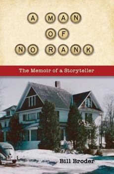 Paperback A Man of No Rank: The Memoir of a Storyteller Book