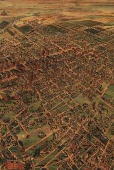 1891 Los Angeles, CA., population of city and environs 65,000: A Poetose Notebook / Journal / Diary (50 pages/25 sheets) (Poetose Notebooks)