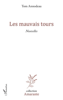 Paperback Les mauvais tours [French] Book