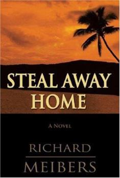Paperback Steal Away Home Book