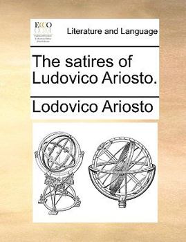 Paperback The Satires of Ludovico Ariosto. Book